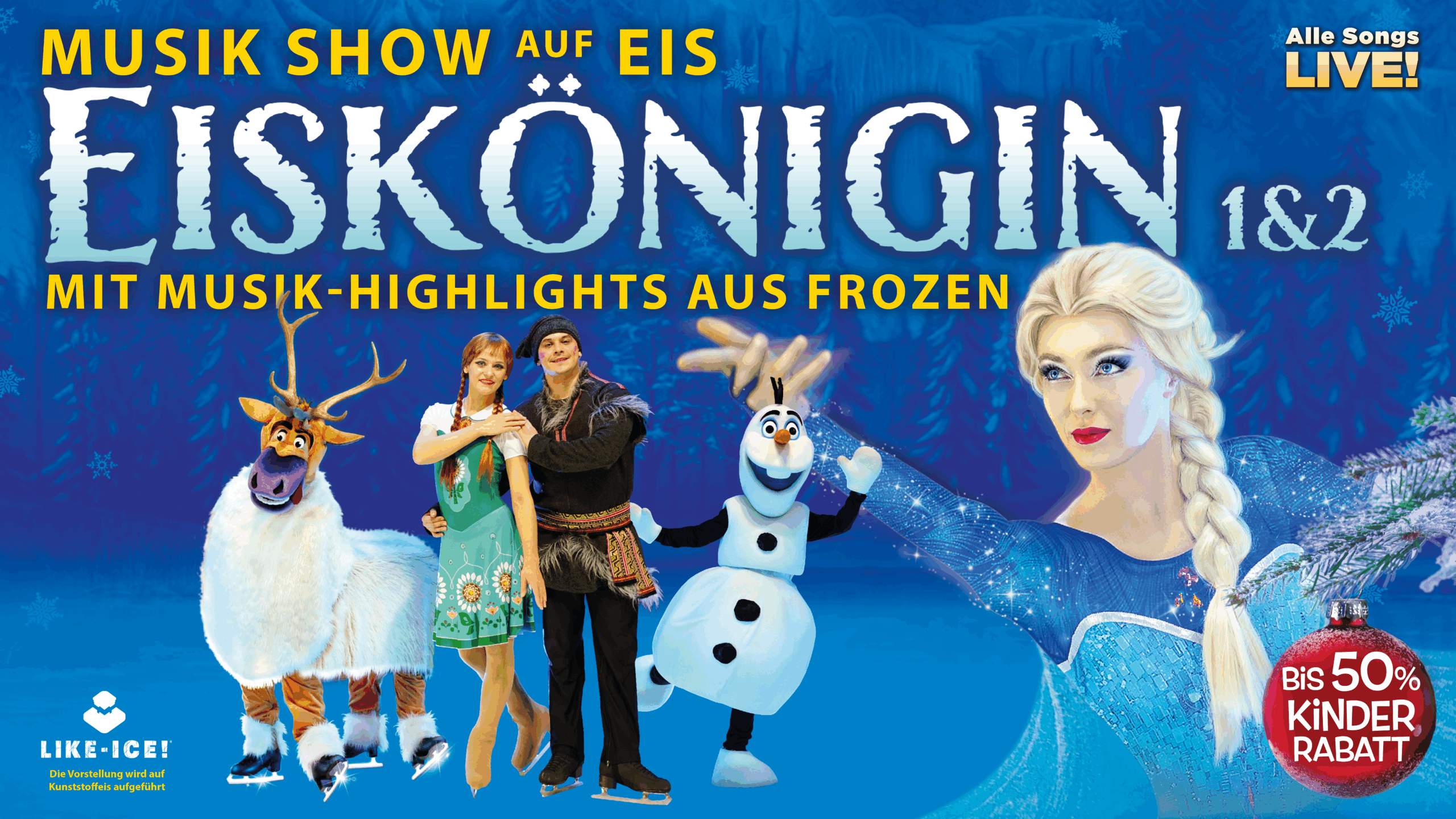 Eiskönigin 1 & 2 - Musik Show auf Eis 